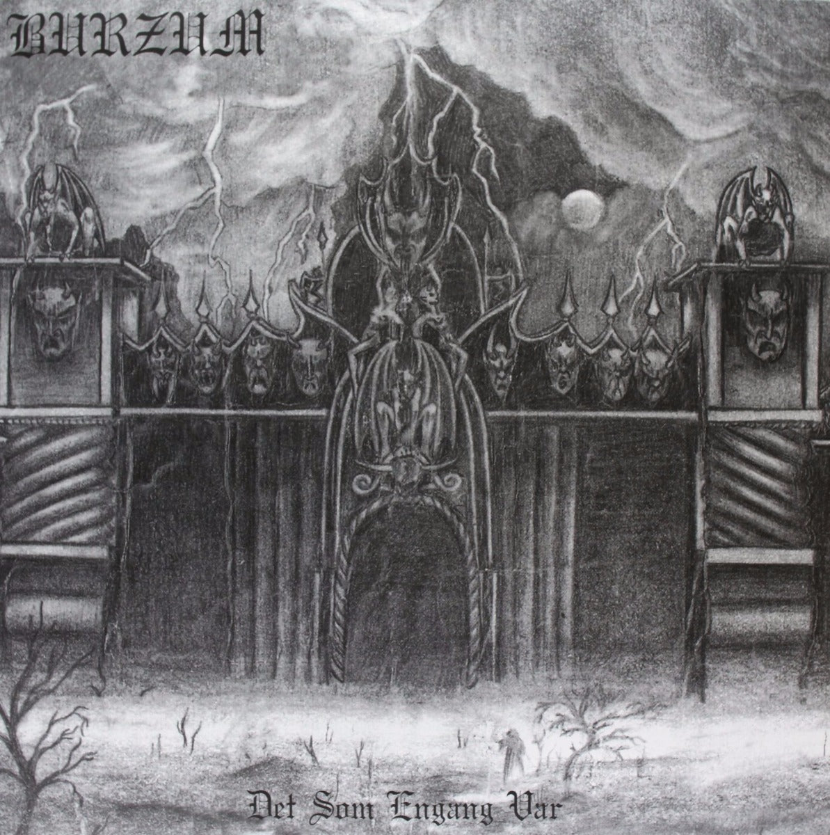 BURZUM – Det Som Engang Var