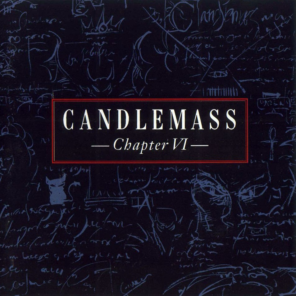 CANDLEMASS – Chapter VI