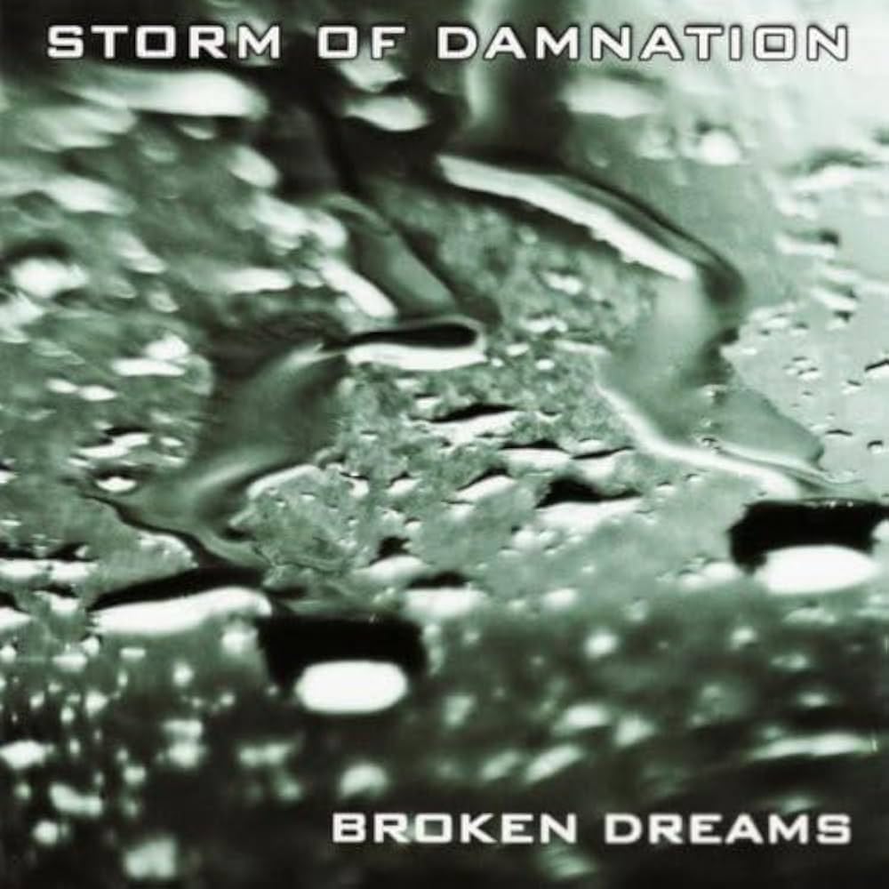 STORM OF DAMNATION - Broken Dreams (CD)