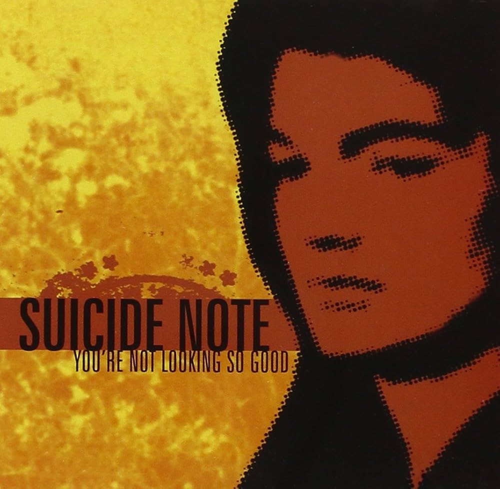 SUICIDE NOTE -You're Not Looking So Good (CD)
