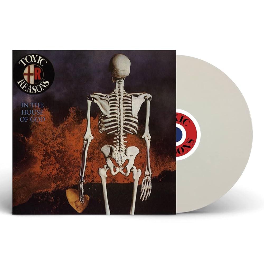 TOXIC REASONS - In The House Of God (White Vinyl)