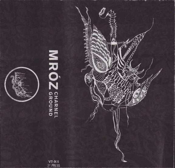 MROZ - Charnel Ground (MC)