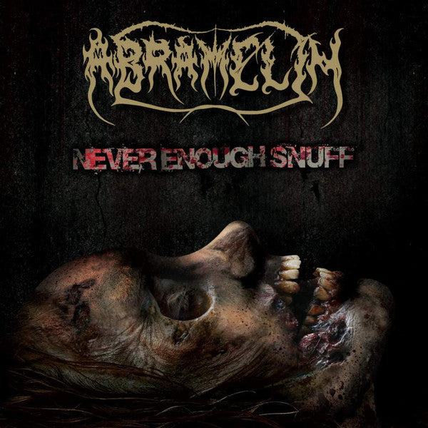 ABRAMALIN - Never Enough Snuff (CD)