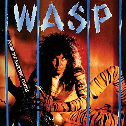 W.A.S.P. – Inside The Electric Circus (Blue Vinyl)