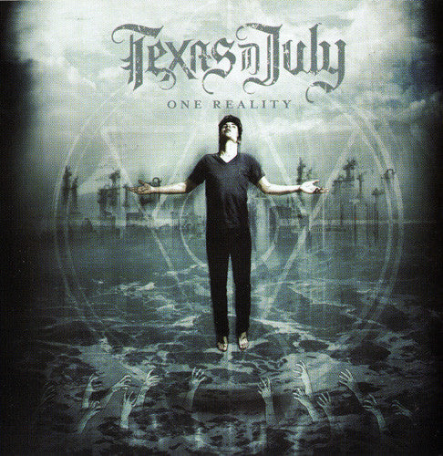 TEXAS IN JULY - One Reality (CD)