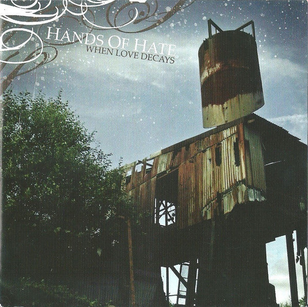 HANDS OF HATE - When Love Decays (CD)