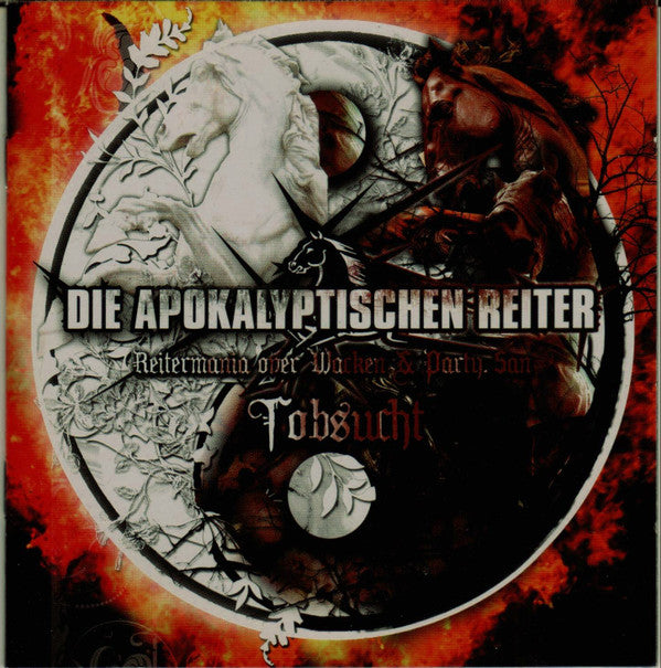 DIE APOKALYPTISCHEN REITER - Tobsucht - Reitermania Over Wacken & Party.San (CD)