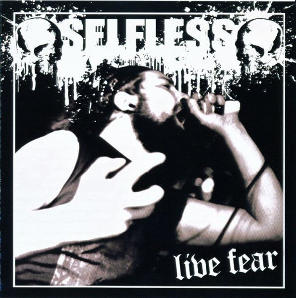 SELFLESS - Live Fear (CD)