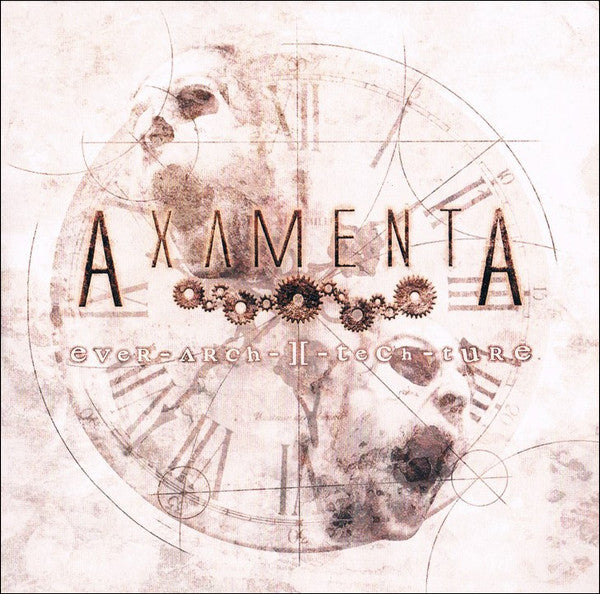AXAMENTA - Ever-Arch-I-Tech-Ture (CD) Digipak