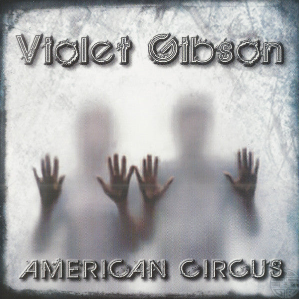 VIOLET GIBSON - American Circus (CD)