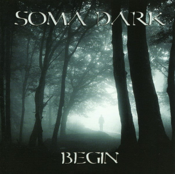 SOMA DARK - Begin (CD)