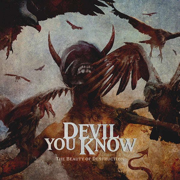DEVIL YOU KNOW - The Beauty Of Destruction (CD) Digipak