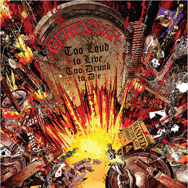 GEHENNAH - Too Loud To Live, Too Drunk To Die (2 X CD)