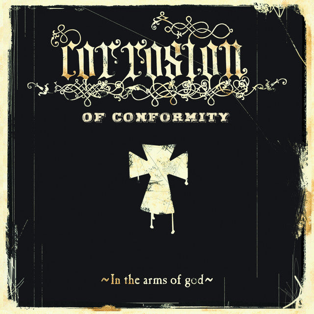 CORROSION OF CONFORMITY - In The Arms Of God (Silver Vinyl)