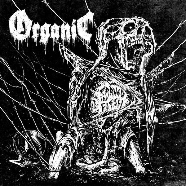ORGANIC - Carved In Flesh