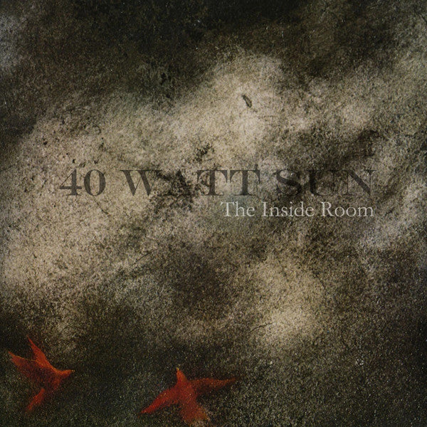 40 WATT SUN - The Inside Room (Black Vinyl)