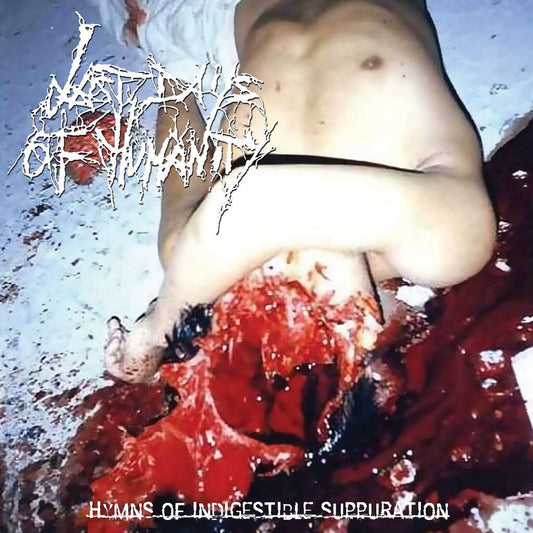 LAST DAYS OF HUMANITY - Hymns Of Indigestible Suppuration (Oxblood Quad Vinyl)