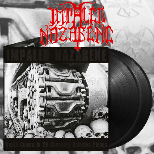 IMPALED NAZARENE - Death Come In 26 Carefully Selected Pieces (Black Vinyl)