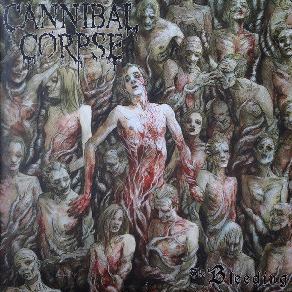 CANNIBAL CORPSE ‎– The Bleeding