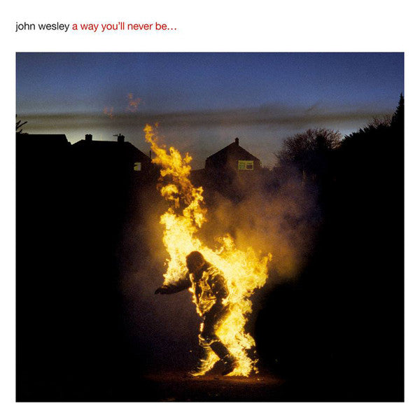 JOHN WESLEY - A Way You'll Never Be... (lp + cd )