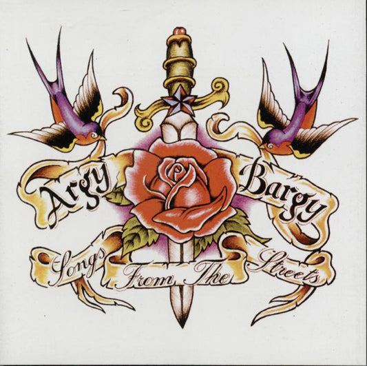 ARGY BARGY - Songs from the streets
