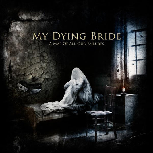 MY DYING BRIDE - A Map Of All Our Failures