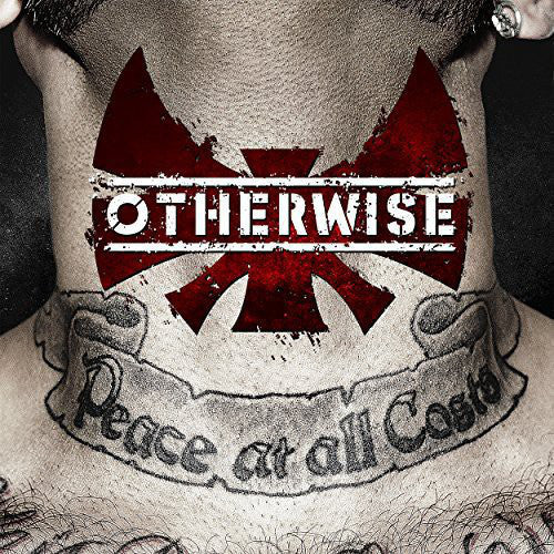 OTHERWISE - Peace At All Costs