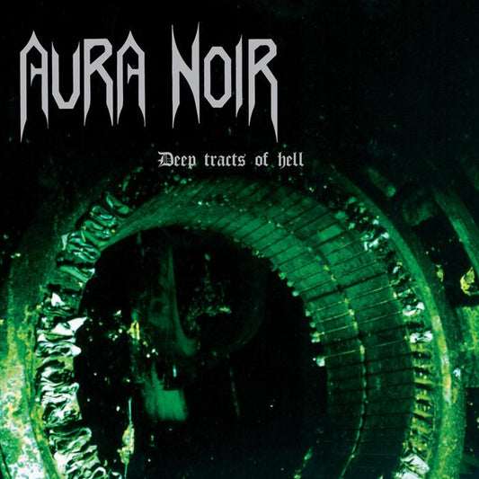 AURA NOIR ‎– Deep Tracts Of Hell