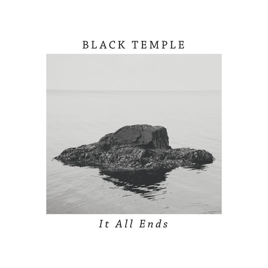 BLACK TEMPLE ‎– it all ends
