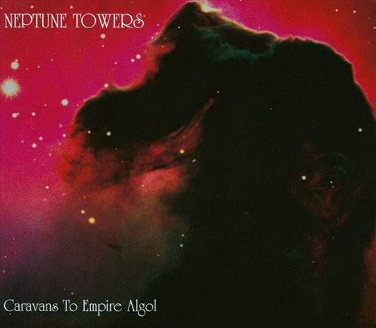 NEPTUNE TOWERS - Caravans To Empire Algol (CD) Slipcase