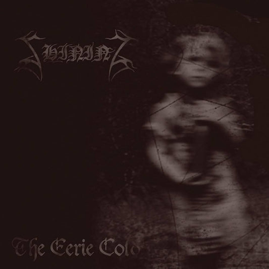 SHINING -  IV : The Eerie Cold (CD)
