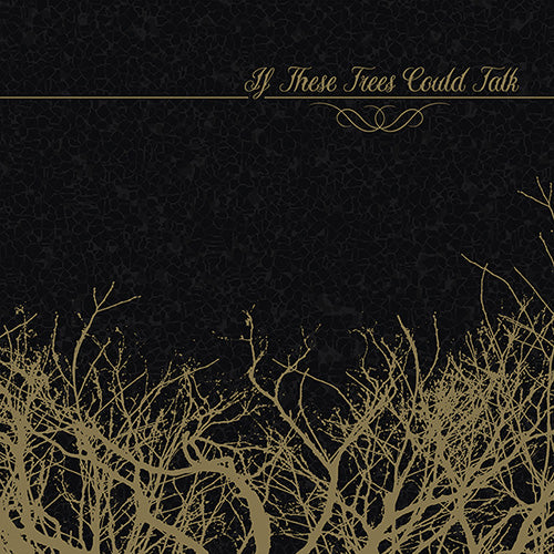 IF THESE TREES COULD TALK -  If These Trees Could Talk (CD) Digipak