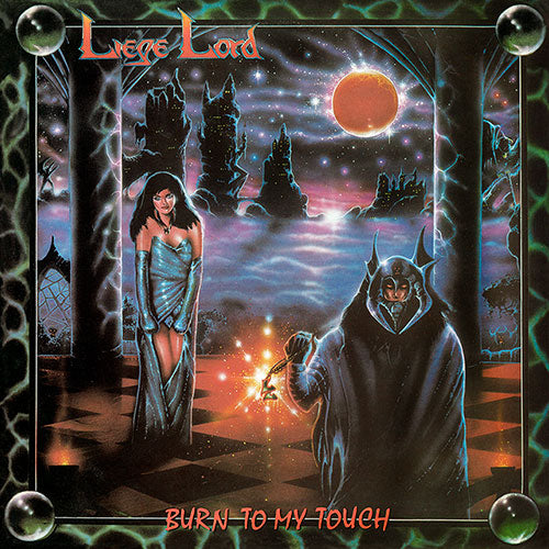 LIEGE LORD - Burn To My Touch (CD) Digipak