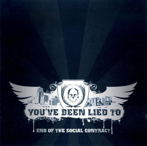 YOU'VE BEEN LIED TO - End Of The Social Contract (CD)