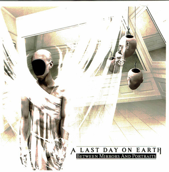 A LAST DAY ON EARTH - Between Mirrors And Portraits (CD)