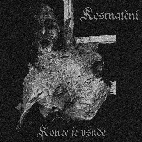 KOSTNATENI - Konec Je Všude