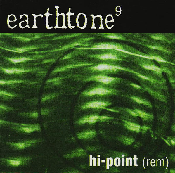 EARTHTONE9 - Hi-Point (Rem) (CD)