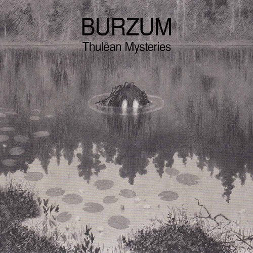 BURZUM - Thulêan Mysteries (Black Vinyls)