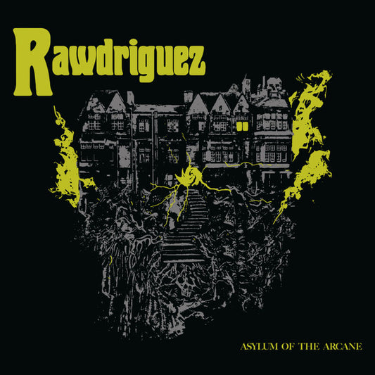 RAWDRIGUEZ - Asylum Of The Arcane (CD) Digipak