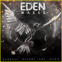 EDEN WAKES - Darkest Before The Dawn (CD)