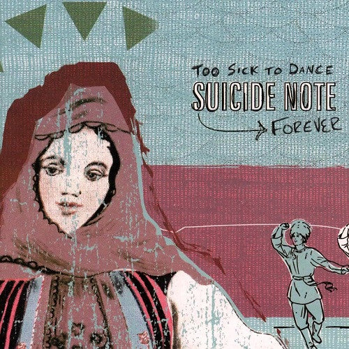SUICIDE NOTE - Too Sick To Dance (CD)