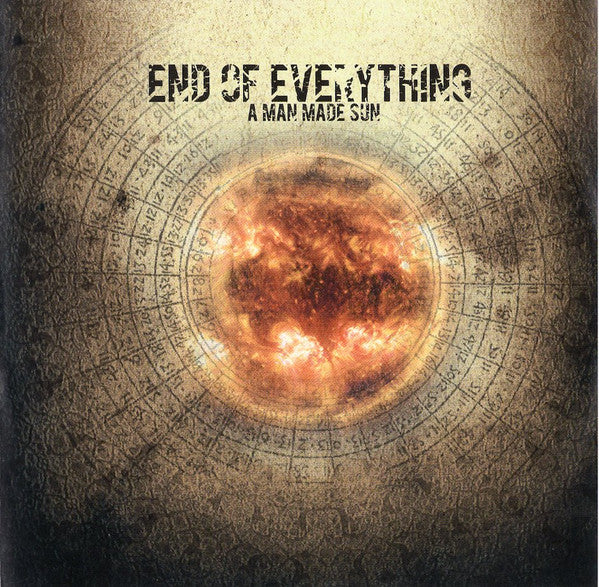 END OF EVERYTHING - A Man Made Sun (CD)