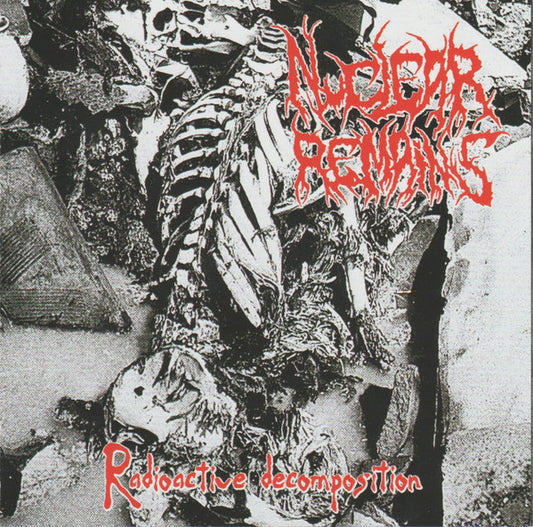 NUCLEAR REMAINS - Radioactive Decomposition (Red Vinyl)