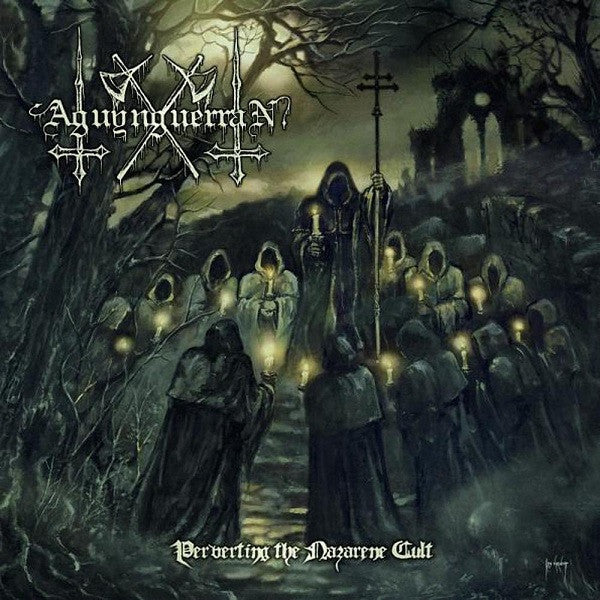 AGUYNGUERRAN - Perverting The Nazarene Cult (CD)