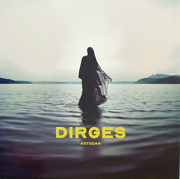 ASTODAN - Dirges (For Can Ed./ Silver Vortex Vinyl)