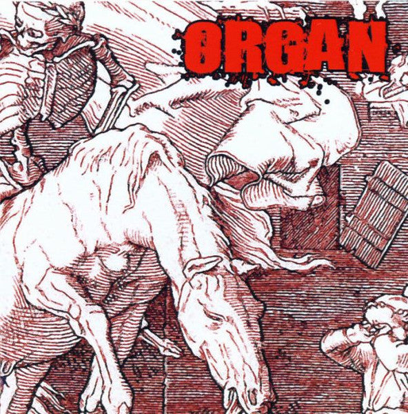 ORGAN - Volume Of Hate (CD)