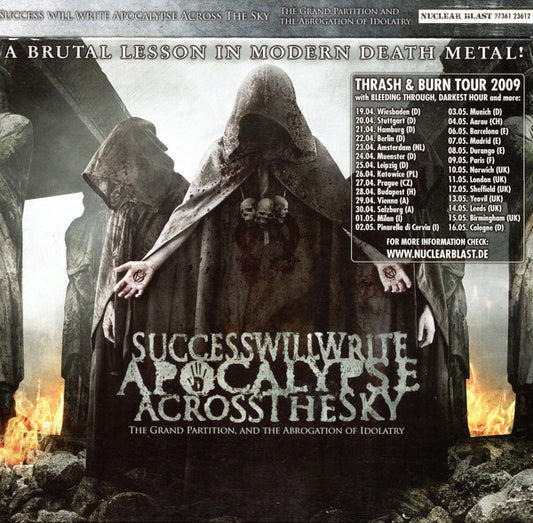 SUCCES WILL WRITE APOCALYPSE ACROSS THE SKY – The Grand Partition And The Abrogation Of Idolatry (CD)