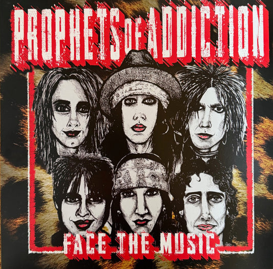 PROPHETS OF ADDICTION - Face The Music (Red Vinyl)