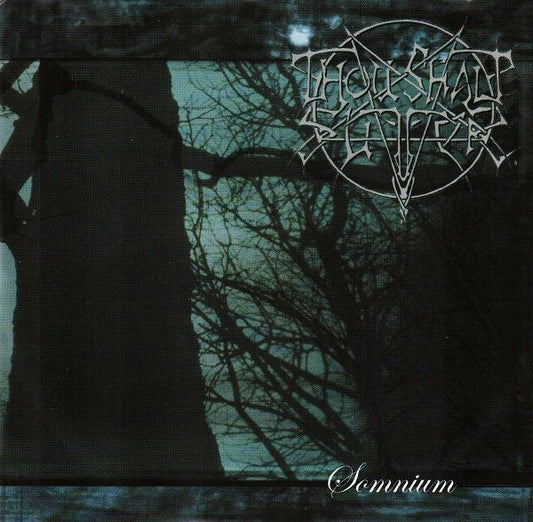 THOU SHALT SUFFER - Somnium (MC)