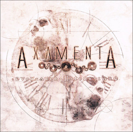 AXAMENTA - Ever-Arch-I-Tech-Ture (CD) Digipak